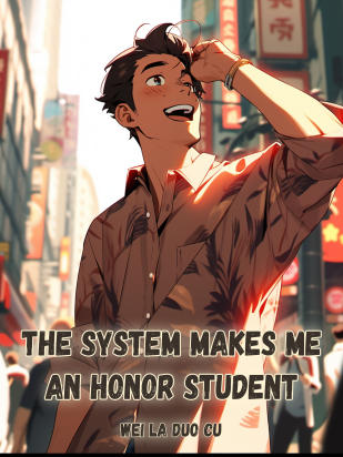 The System Makes Me an Honor Student